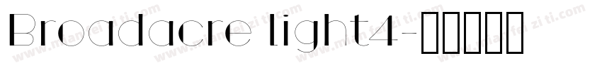 Broadacre light4字体转换